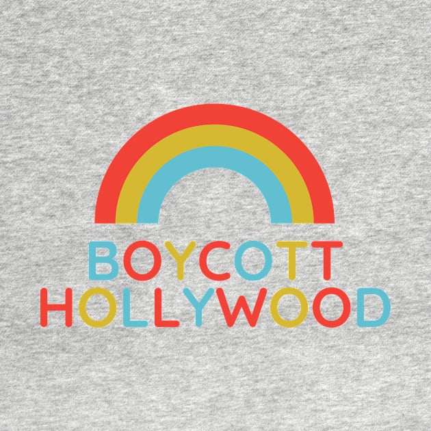 Boycott Hollywood by BetterMint